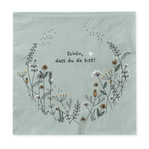 Serviette „Schön, dass du da bist!“