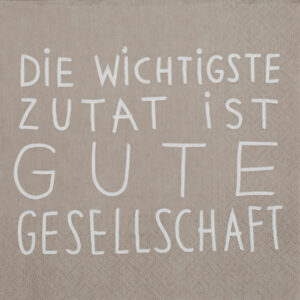 Serviette „Die wichtigste Zutat…“