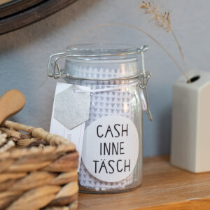Geschenkglas „Cash Inne Täsch“
